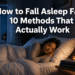 How to Fall Asleep Fast: 10 Methods That Actually Work