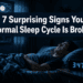 7 Surprising Signs Your Normal Sleep Cycle Is Broken (And How to Reset It Naturally)