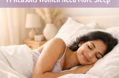 11 Surprising Reasons Why Women Need More Sleep (And How to Finally Feel Rested)