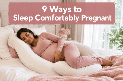 9 Comfortable Ways to Sleep When Pregnant That Actually Help You Wake Up Pain-Free